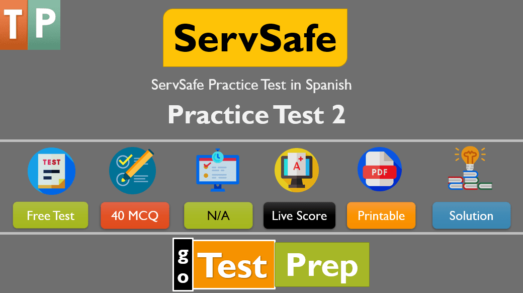 ServSafe Practice Test in Spanish 2022 (Examen de practica de ServSafe