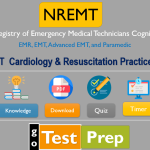 NREMT Cardiology & Resuscitation Practice Test 2023