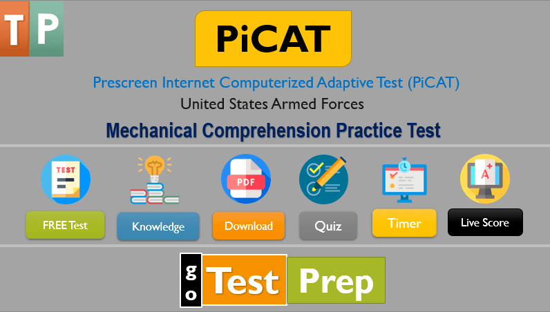 PiCAT Mechanical Comprehension Practice Test 2023