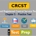 IAHCSMM CRCST Practice Test – Chapter 5 [UPDATED 2023]