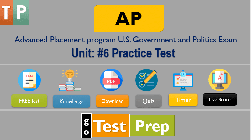 AP Gov UNIT 6 Pulling It All Together Public Policy Practice Test ap-gov-unit-6-pulling-it-all-together-public-policy-practice-test