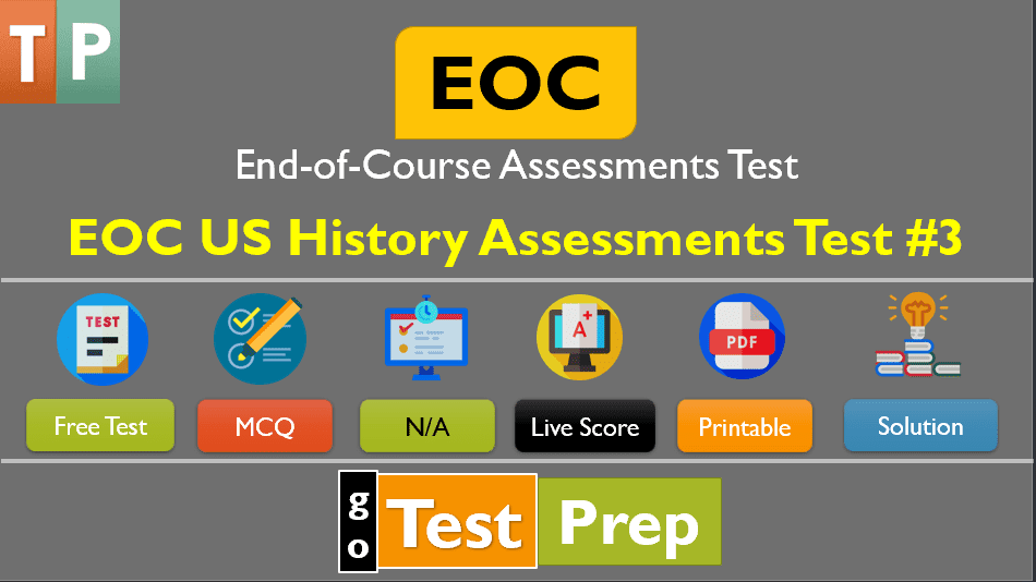 EOC US History Practice Test 3