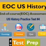 EOC US History Practice Test #4 End-of-Course (EOC) assessments.
